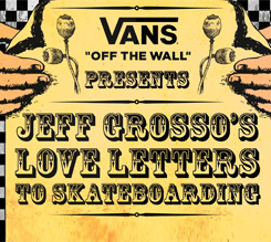 LOVE LETTERS TO SKATEBOARDING：JAPAN，JEFF GROSSO 为你呈现真实的日本滑板社区