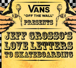 LOVE LETTERS TO SKATEBOARDING:JAPAN,JEFF GROSSO 为你呈现真实的日本滑板社区