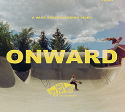 VANS 滑板呈现“ONWARD”: 来自 LIZZIE ARMANTO 的全新滑板整片