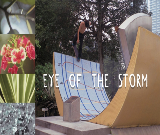 VANS 亚太滑板新片“EYE OF THE STORM”正式发布