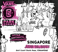 VANS 职业公园滑板赛新加坡亚洲区洲际锦标赛即将开始！